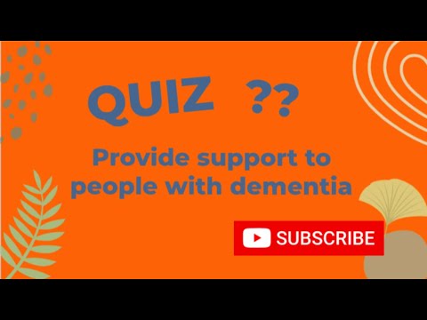 Quiz: Dementia Symptoms and Challenging Behaviours [Video]
