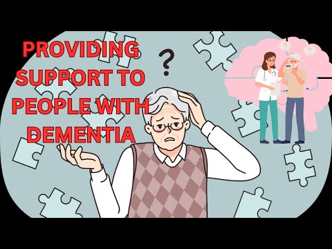 Providing Support for People with Dementia [Video]