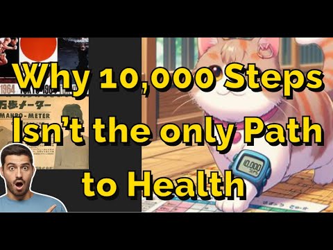 Why 10,000 Steps Isn’t the Only Path to Health – Any Movement Counts! [Video]