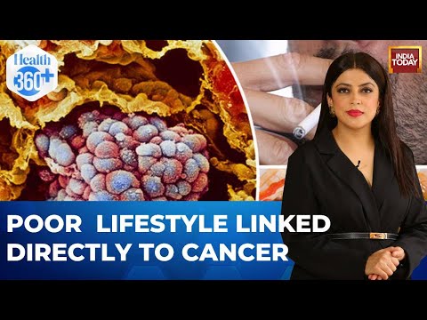 Lifestyle Changes May Be Driving Higher Cancer Rates In People Under 50 | Health 360 | Sneha Mordani [Video]
