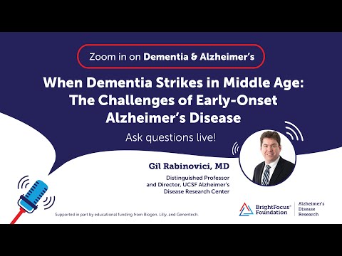 When Dementia Strikes in Middle Age: The Challenges of Early-Onset Alzheimer’s Disease [Video]