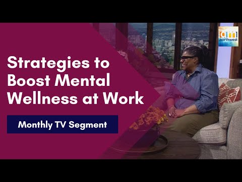 How to Boost Mental Wellness at Work [Video]