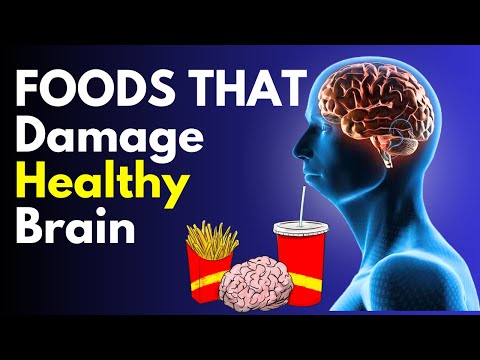 Warning: Avoid These Brain-Damaging Foods at All Costs [Video]