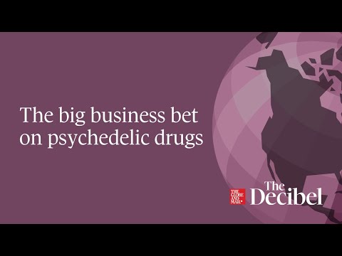 The big business bet on psychedelic drugs [Video]