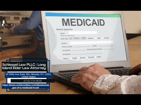Disadvantages of a Medicaid Trust by Seth Schlessel [Video]