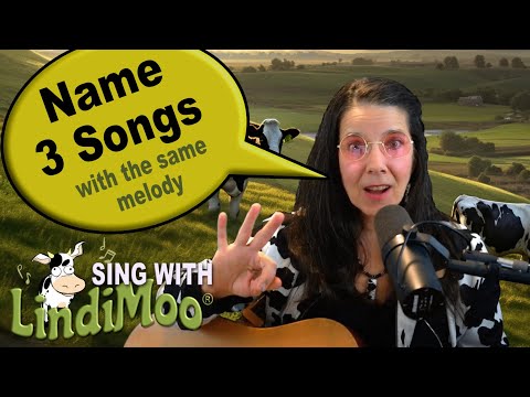 Sing With LindiMoo® – Music Trivia:  3 Songs With The Same Melody [Video]