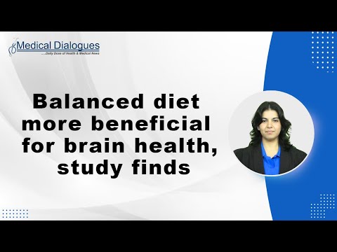 Balanced diet more beneficial for brain health, study finds [Video]