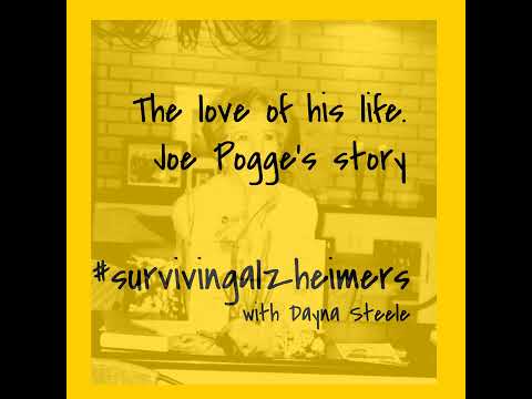 Surviving Alzheimers –  Joe Pogge’s Lifetime Love [Video]