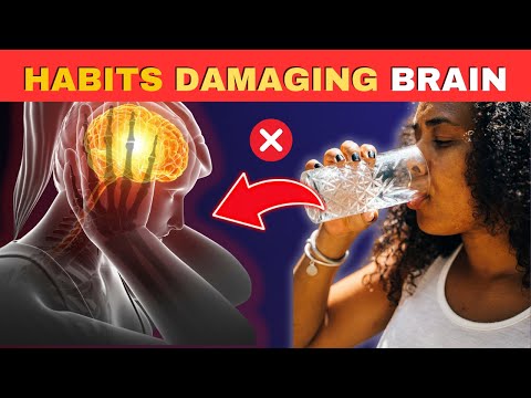 12 Daily Habits That DAMAGE The Brain || Brain Health Alert! Avoid These 12 Habits for a Better Mind [Video]