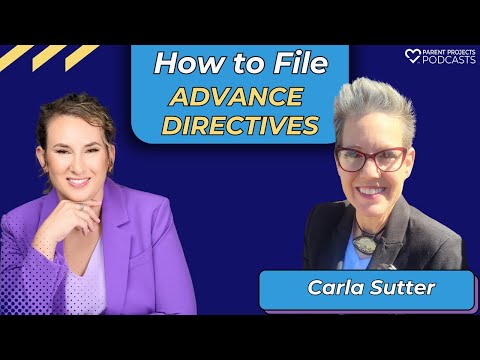 How to File Advance Directives | Carla Sutter [Video]