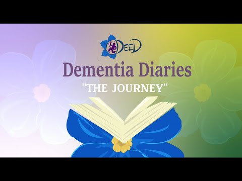 Dementia Diaries | “The Journey” [Video]