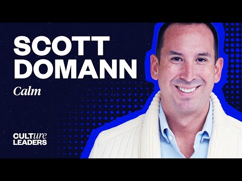 Fostering Mental Wellness in the Workplace with Calm’s Scott Domann [Video]