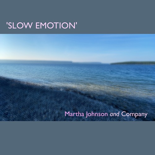 Martha Johnson and Company shares “Slow Emotion” [Video]