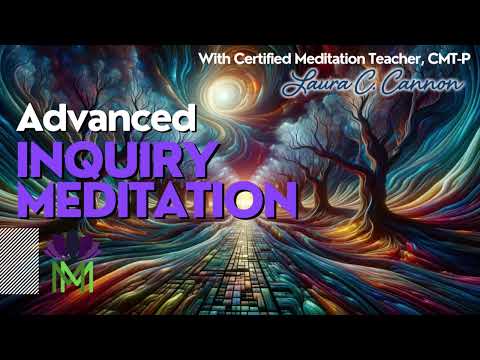 Advanced Inquiry Mindfulness Meditation | Mindful Movement [Video]
