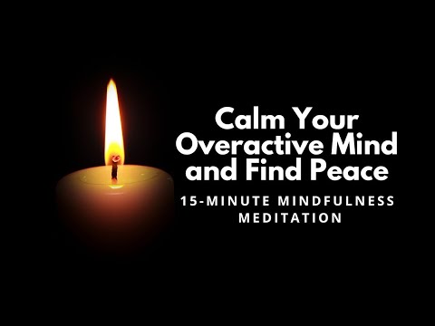 Calm Your Overactive Mind  15 Minute Mindfulness Meditation [Video]