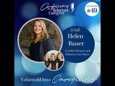 Voluntold into Caregiving  with Helen Bauer [Video]