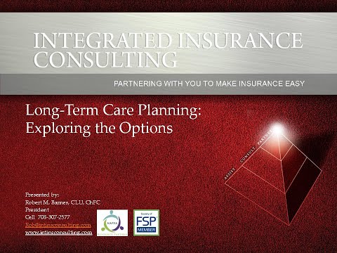 Long-Term Care Insurance:  Exploring the Options [Video]