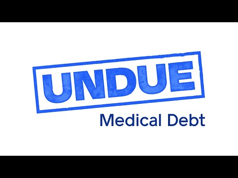 Who is Undue Medical Debt? [Video]