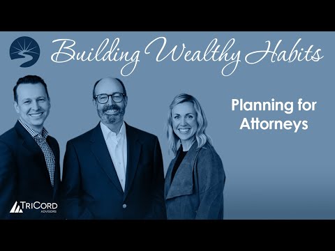 Episode 14 – Planning for Attorneys [Video]