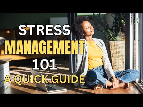 Stress Management 101: Your Guide to a CALMERLife [Video]