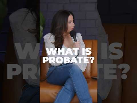 What is Probate? [Video]