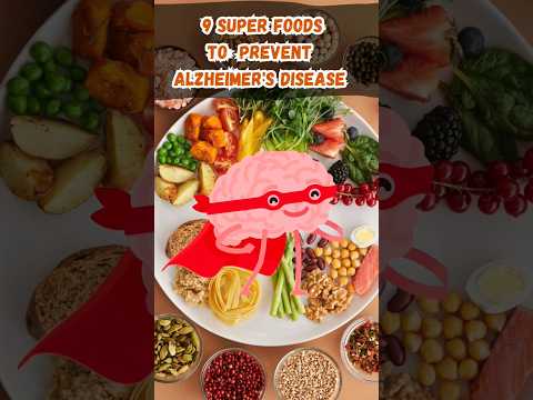 9 Foods to Help you Prevent Alzheimer’s Disease. [Video]