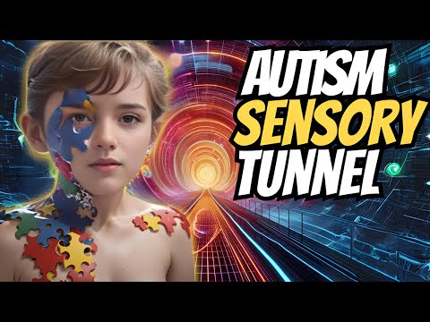 🌟 Navigating the Sensory Tunnel: A Journey Through Autism 🌈🚀 [Video]