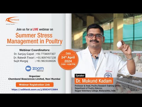 Summer Stress Management in Poultry: Expert Insights by Dr. Mukund Kadam | Webinar [Video]