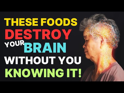 The Foods That Are SILENTLY Destroying Your Brain (And How to Stop It) [Video]
