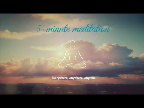 Simple 5-minute Guided Meditation [Video]