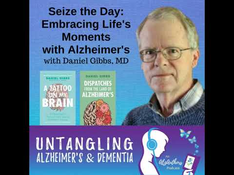Seize the Day: Embracing Life’s Moments with Alzheimer’s [Video]