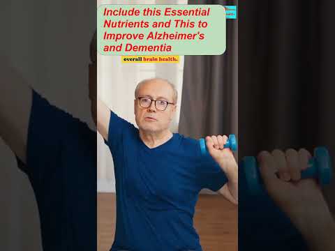 Essential Nutrients For Alzheimer’s and Dementia. [Video]