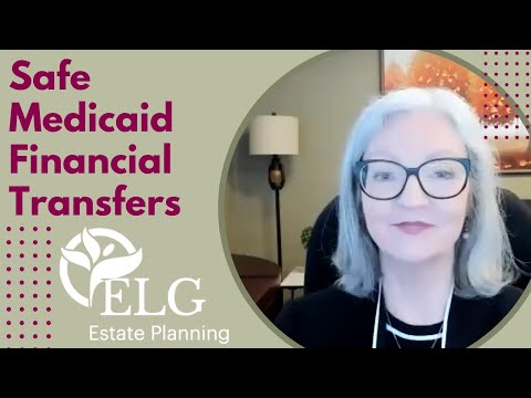 Safe Medicaid Financial Transfers [Video]
