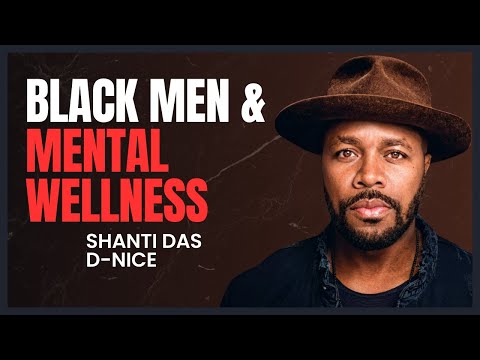 D-Nice – Black Men & Mental Wellness (Part 1) [Video]
