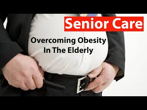 Healthy Aging:  Overcoming Obesity In The Elderly [Video]