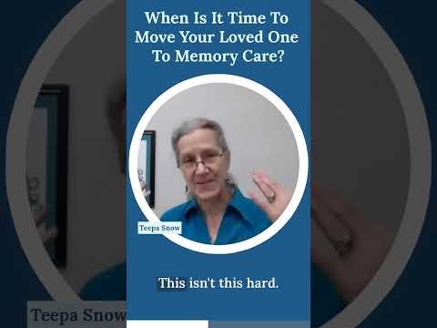 When Is It Time To Move Your Loved One To Memory Care? | Teepa snow [Video]