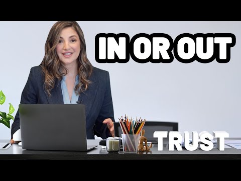 What Goes In Your Trust And What Doesn’t Go In Your Trust? [Video]
