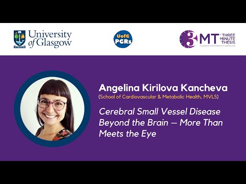 Angelina Kirilova Kancheva – Cerebral Small Vessel Disease Beyond the Brain: More Than Meets the Eye [Video]