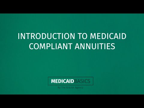 Introduction to Medicaid Compliant Annuities | Basics Series [Video]