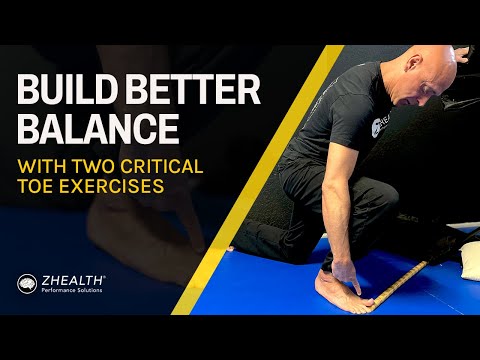 Build Better Balance with Two Critical Toe Exercises! [Video]