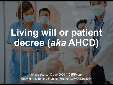 living will aka patient decree (or advanced health care directive, AHCD) according to the Swiss CC [Video]