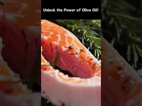 Unlock the Power of Olive Oil! 1 [Video]