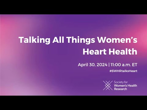 Talking All Things Womens Heart Health [Video]