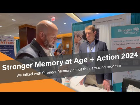 Learning about Stronger Memory at Age + Action 2024 Convention [Video]