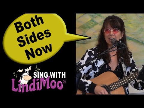 Sing With LindiMoo® – Both Sides Now [Video]