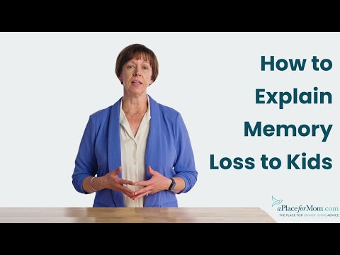 How to Explain Memory Loss to Children | A Place for Mom [Video]
