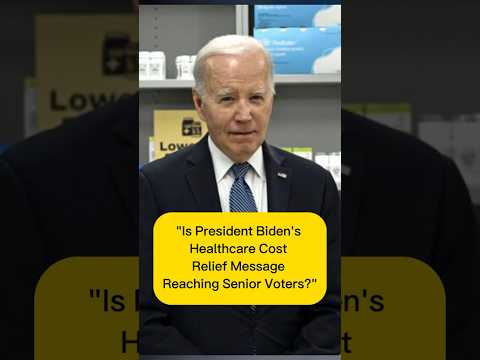 Is President Biden’s Healthcare Cost Relief Message Reaching Senior Voters? [Video]