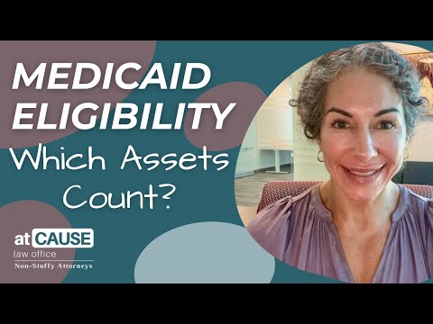 Medicaid Eligibility: Which Assets Count? [Video]