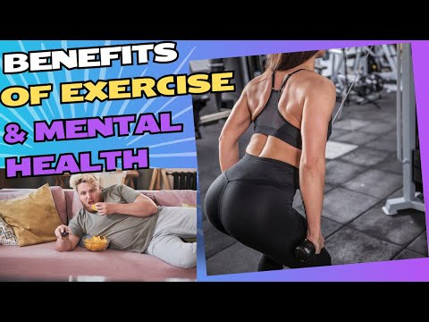 Benefits of Exercise and Mental Health [Video]