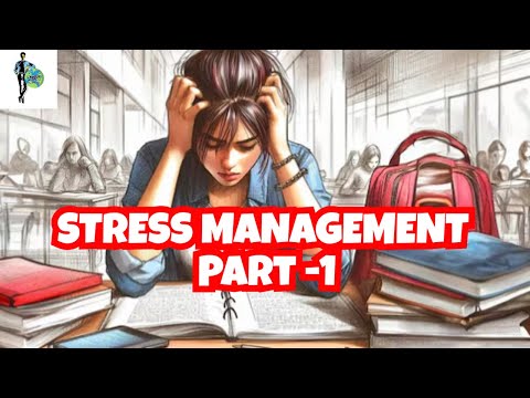The Ultimate Guide to Stress Management I Part 1 [Video]